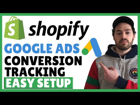 How to Properly Set Up Google Ads Conversion Tracking on Shopify Store