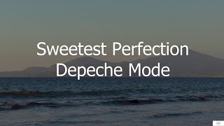 Sweetest Perfection - Depeche Mode (Subtitulada en Inglés y en Español)