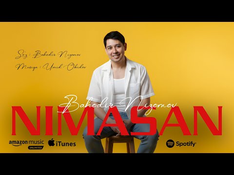 Bahodir Nizomov - Nimasan