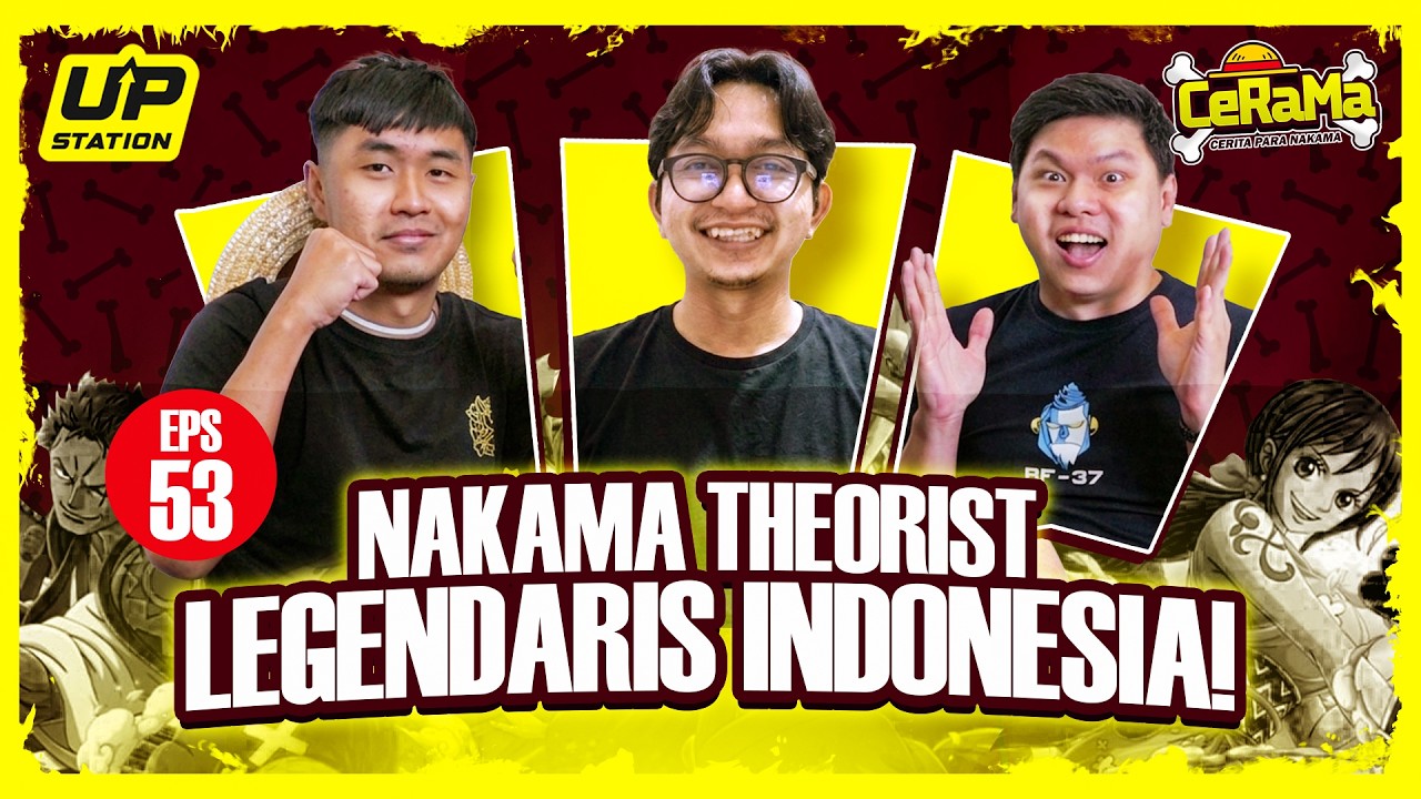 BAHAS TEORI ONE PIECE BERSAMA AHLI TEORI YANG LEGENDARIS, BUNG TONYOHOHO | Podcast CeRaMa eps 53