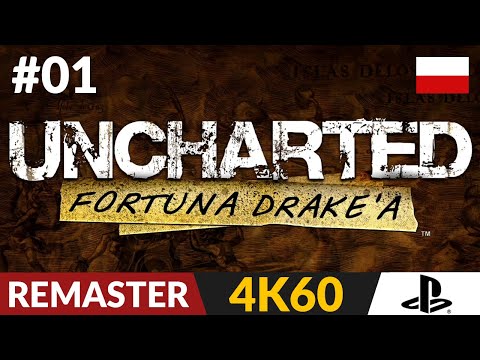 Uncharted 1 PL - Fortuna Drake'a 🏺 #1 / odc.1 🧭 Gra twórców TLOU | Gameplay po polsku 4K