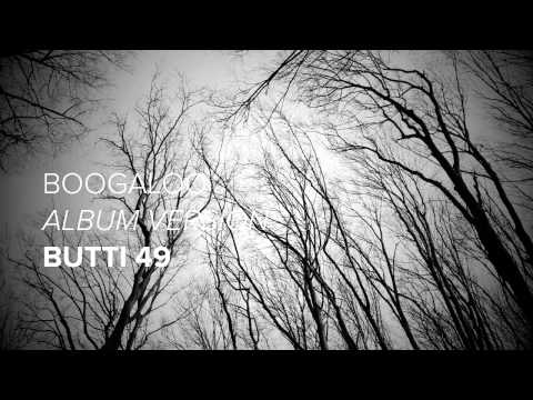 Butti 49 "Boogaloo" - Album version