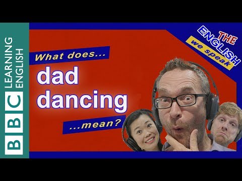 踊っているお父さん」の意味は？ (What does 'dad dancing' mean?)