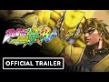 JoJo's Bizarre Adventure: All-Star Battle R - Official Early Access Demo Trailer