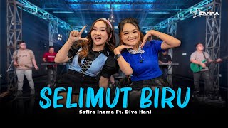 Download lagu Safira Inema ft. Diva Hani  - Selimut Biru ( Music Live) Kasur berkain putih tak mampu.. mp3