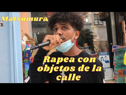 MATSUMURA RAPEANDO EN LAS CALLES DE SANTO DOMINGO | IMPROVISA CON PINTURAS