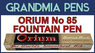 ORIUM BRITISH MADE FOUNTAIN PEN