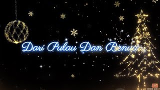 Download lagu Dari Pulau Dan Benua (Gloria In Excelsis Deo) - Lagu Natal 2025/2026 mp3