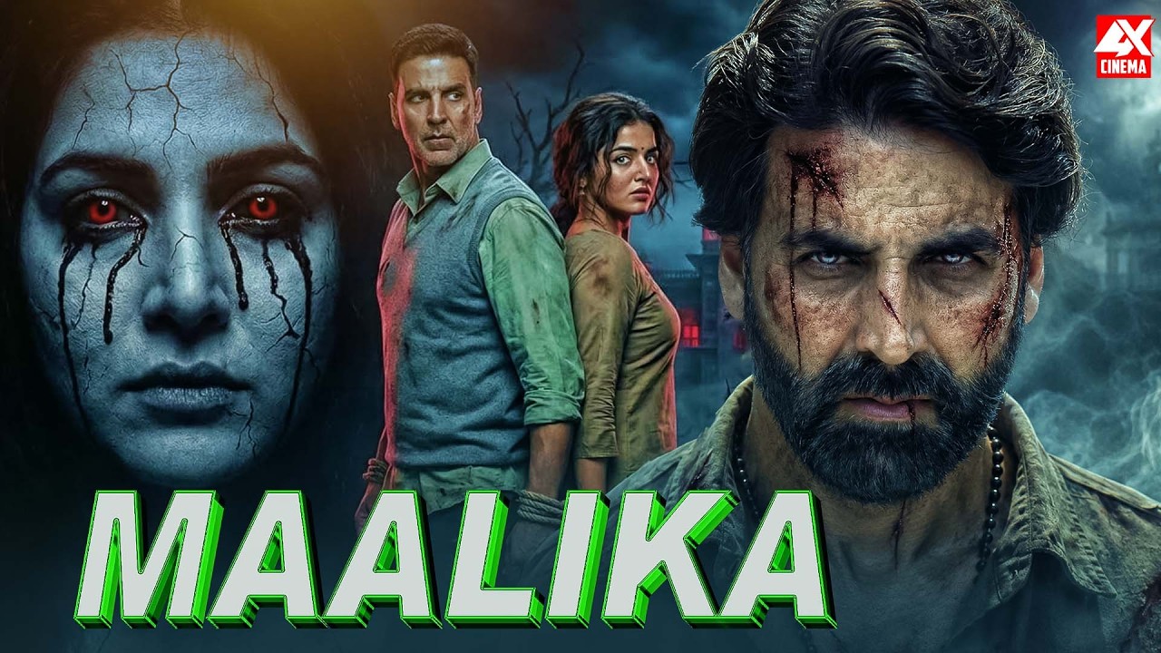 MAALIKA Full Horror Movie | Akshay Kumar | Sonakshi Sinha | Latest Bollywood Thriller HD Movie 2026