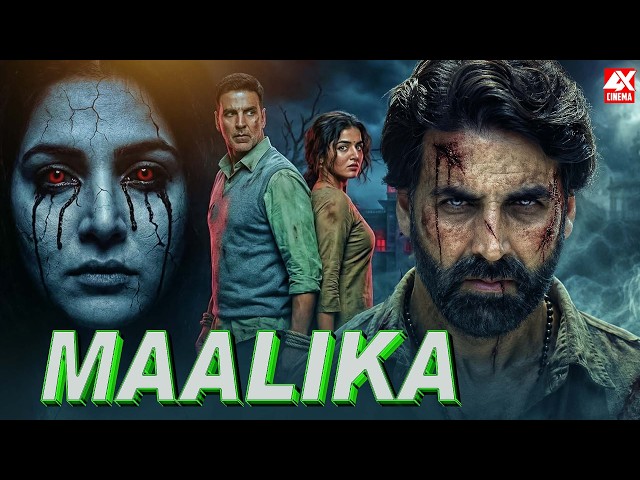 MAALIKA Full Horror Movie | Akshay Kumar | Sonakshi Sinha | Latest Bollywood Thriller HD Movie 2026 SDDEFAULT Thumbnail