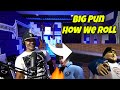 Producer Breaks Down BIG PUN S How We Roll A REACTION Video You Can T Miss ️