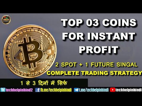 TOP 3 INSTANT PROFITABLE COINS  2 SPOT AND 1 FUTURE FREE SIGNALS Video