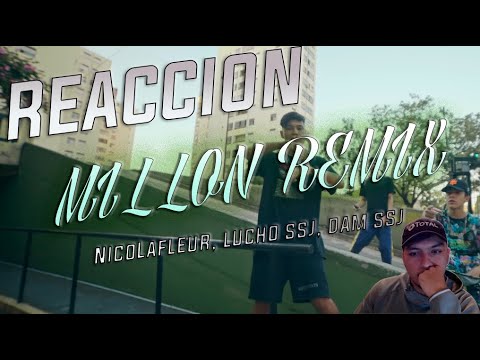 REACCION a Nico LaFleur, Lucho SSJ, Dam SSJ - MILLÓN REMIX (Shot by HeadProd)