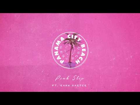 Pink Slip - Panama City Beach (feat. Rahn Harper)