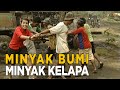 Minyak Bumi Versus Minyak Kelapa JELAJAH