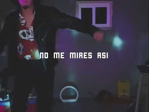 no me mires asi