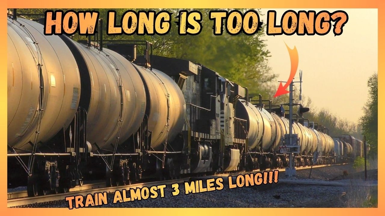 How Long Is TOO LONG?  Train Over 3 Miles Long Almost 15,000 Feet And Weigh In At 16,000 tons!!!