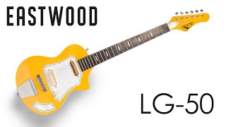 Video thumbnail for Showcase: Eastwood LG-50 by Eastwood Guitars