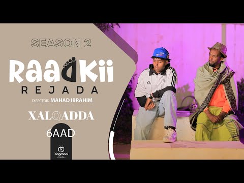 MUSASALKA RAADKII REJADA S2 EPISODE 6