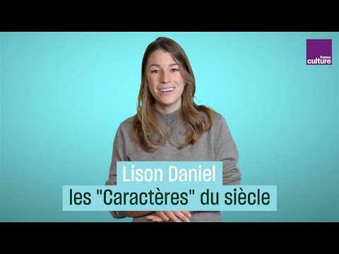 Lison Daniel et ses caractères, chronique sans filtre de la vie moderne - #CulturePrime