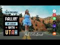 Fallin' In Love With Utah (official video)