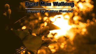 Download lagu Dead Man Walking - Student Short Film mp3