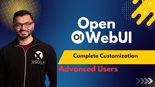 Open WebUI: Advanced Open Customization