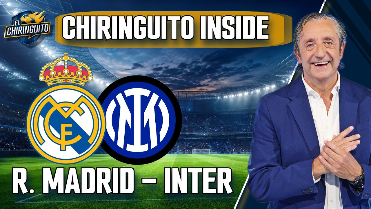 REAL MADRID - INTER MILAN | Champions League | Chiringuito Inside