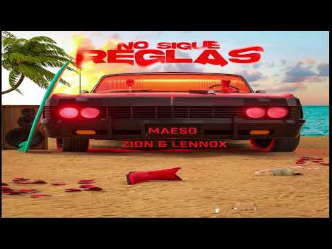 Maeso, Zion y Lennox - No Sigue Reglas (2023