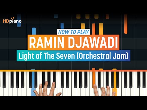 How to Play "Light of the Seven (Orchestral Jam)" by Ramin Djawadi | HDpiano (Part 1) Piano Tutorial