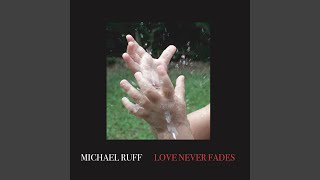 Love Never Fades