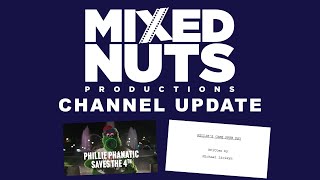 Mixed Nuts Channel Update