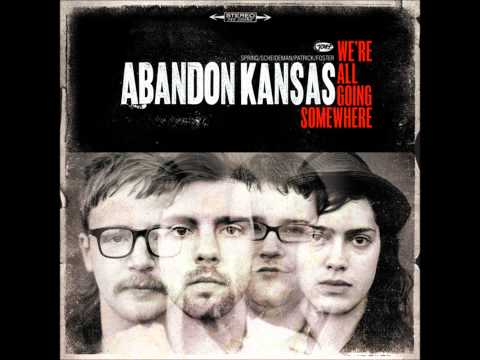 Abandon Kansas - The Harder They Fall