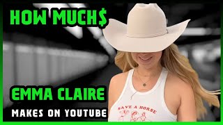 How Much Emma Claire Get paid From YouTube | 