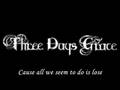 Now or Never - Three Days Grace - With Lyrics ...
