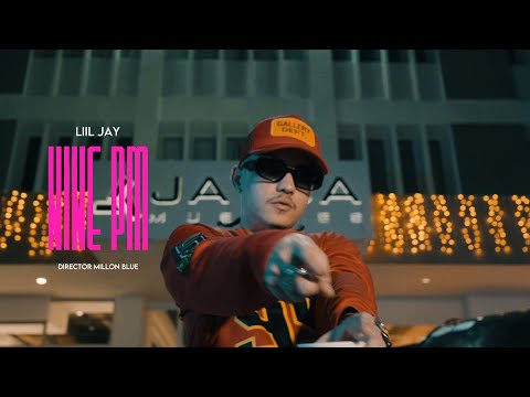 Liil Jay - NINE PM ( Video Oficial )