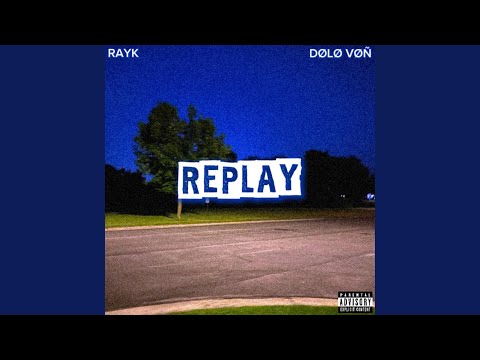 Replay (feat. ) のサムネイル