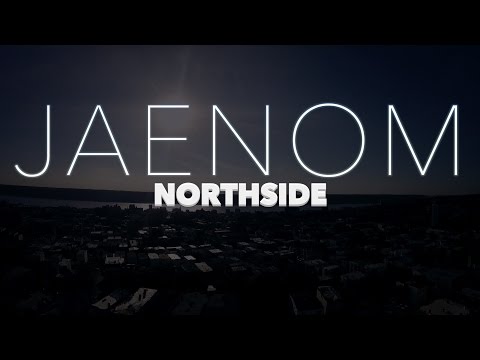 JAENOM northside