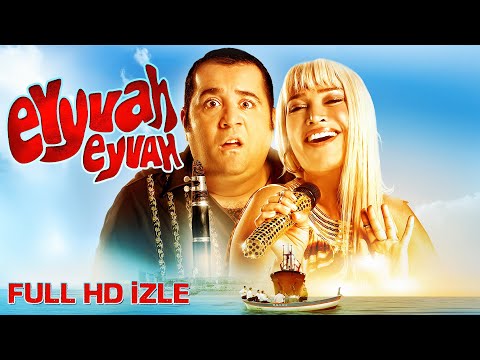 Eyyvah Eyvah - Full Film