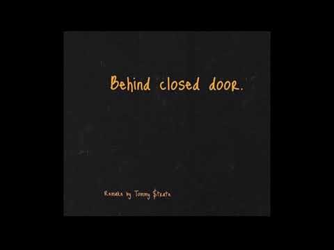 Tommy $trate- 문 뒤 Behind Closed Door (prod. Tommy $trate) [Remake]
