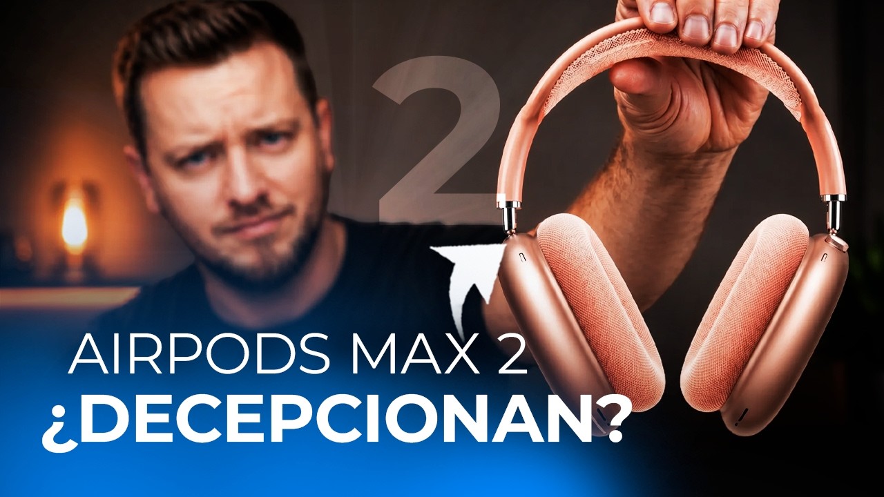 AirPods Max 2: los 4 problemas que encontré tras 2 semanas de uso