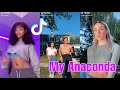 My anaconda don’t my anaconda don’t ~ Tik Tok Dance Compilation