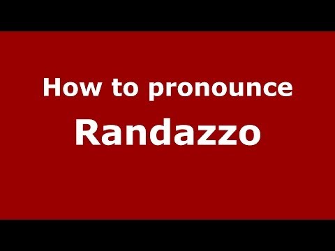 How to pronounce Randazzo