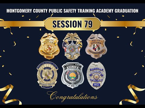Montgomery County Police – Entry Level Session 79 Graduation Ceremony