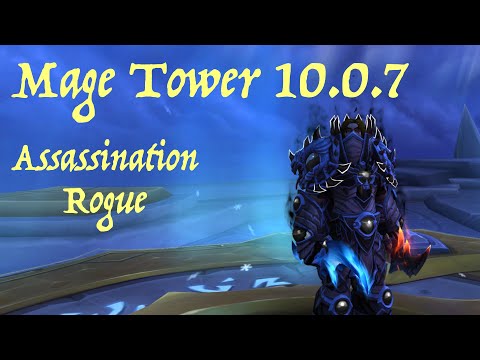 Assassination Rogue - Mage Tower 10.0.7