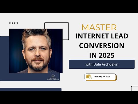 Master Internet Lead Conversion in 2025 with Dale Archdekin