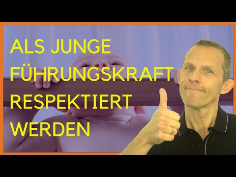 Als junge Führungskraft vom Team akzeptiert und respektiert werden