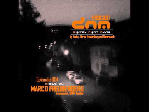 DNMP004 - Digital Night Music Podcast - Marco Freudenberg