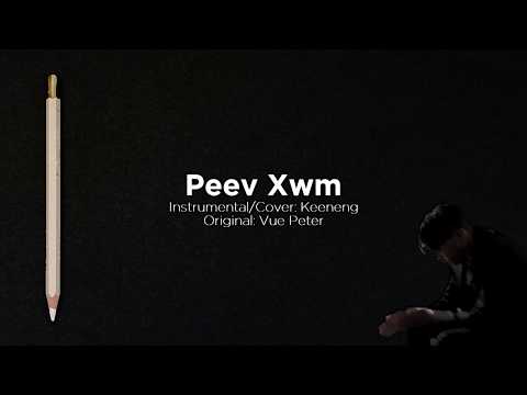 Keeneng - Peev Xwm (Instrumental w/ Lyrics)