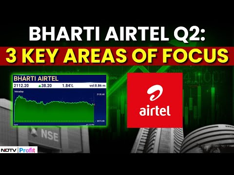 Bharti Airtel Q2: MD Speaks On Quarterly Results, 3 Key Areas Of Focus | Airtel Q2 Results